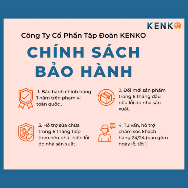 Chính sách bảo hành của KENKO Chính sách bảo hành của KENKO