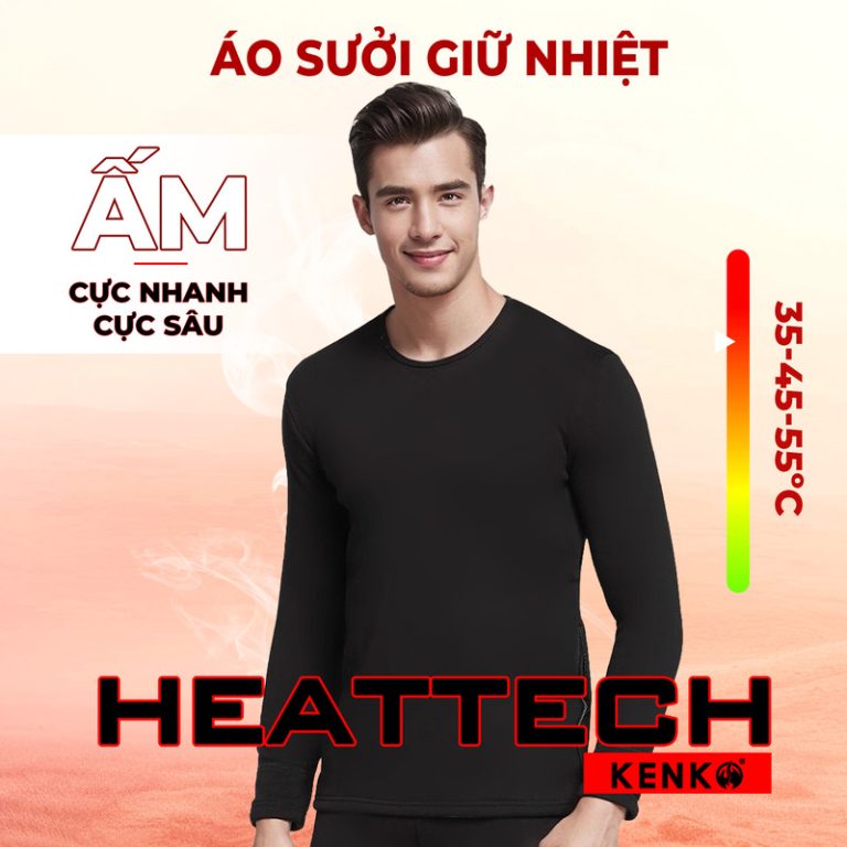 Áo giữ nhiệt sưởi ấm HEAT TECH KENKO – Gọn nhẹ, ấm sâu, chủ động mọi thời tiết